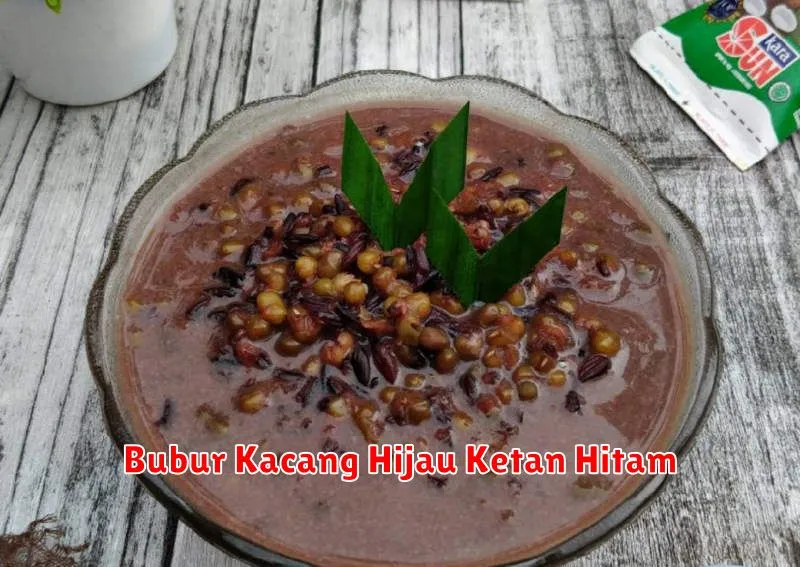 Bubur Kacang Hijau Ketan Hitam