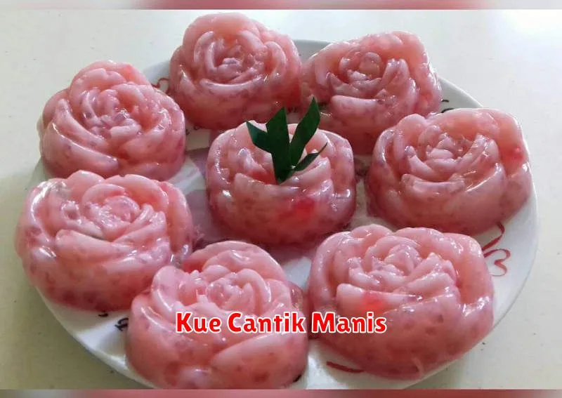 Kue Cantik Manis