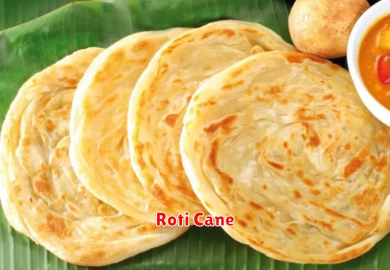 Roti Cane